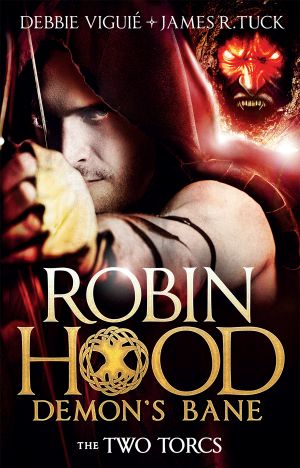 [Robin Hood: Demon's Bane 02] • The Two Torcs